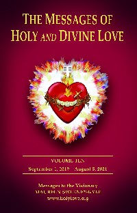 The Messages of Holy and Divine Love Volume 10
