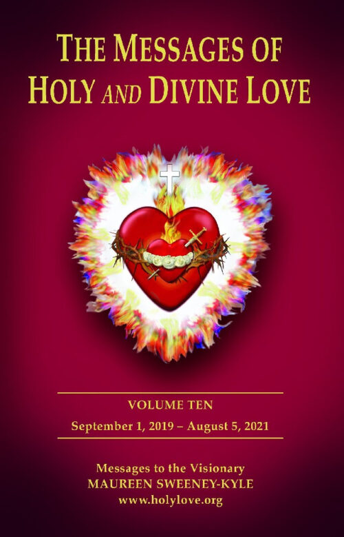NEW!! The Messages of Holy and Divine Love Volume 10